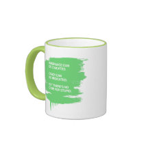 LA IGNORANCIA PUEDE SER EDUCADA TAZA DE CAFÉ