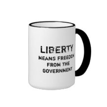 La libertad significa la libertad del gobierno taza