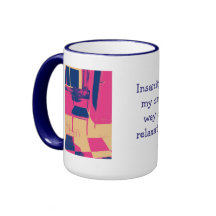 la locura es mi solamente manera de taza del humor