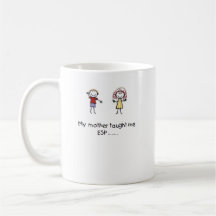 La madre me enseñó ESPECIALMENTE a asaltar Tazas De Café