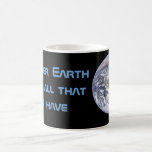 La madre tierra 2012 ella es toda que tenemos taza de café