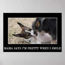La mamá dice que soy bonito cuando sonrío posters