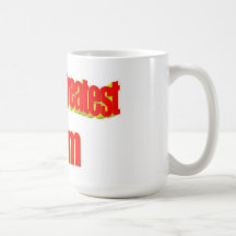 La mamá más grande del mundo tazas