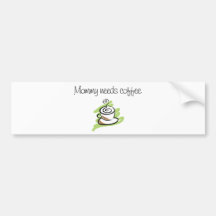 La mamá necesita el café pegatina de parachoque