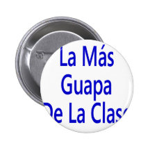 La Mas Guapa De La Clase Pin