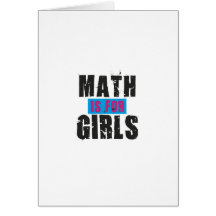 La matemáticas está para los chicas felicitación