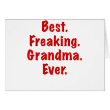 La mejor abuela Freaking nunca Tarjetas