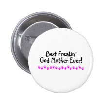 La mejor madre de dios de Freakin nunca Pins