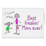 La mejor mamá de Freakin nunca (niño) Felicitacion