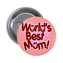 ¡La MEJOR mamá del mundo! Pin