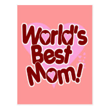 La MEJOR mamá del mundo Tarjeta Postal