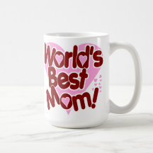 ¡La MEJOR mamá del mundo! Taza De Café