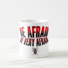 La mosca tenga miedo tenga muy miedo tazas