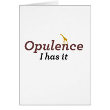 la opulencia I lo tiene Felicitacion
