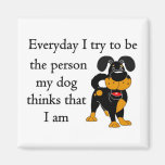 La persona mi perro piensa que soy iman de frigorífico