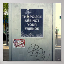 La policía no es sus amigos impresiones