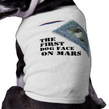 La primera cara del perro en Marte Camisetas De Perrito