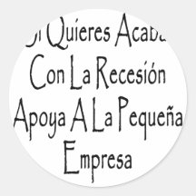 La Recesion Apoya de la estafa del Si Quieres Acab Pegatinas