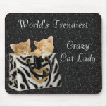 La señora loca más de moda Mousepad del gato del m