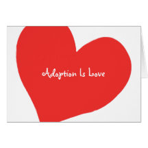 La tarjeta de felicitación, adopción es amor