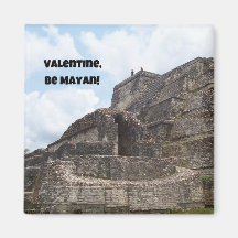 ¡La tarjeta del día de San Valentín, sea maya! Imán De Nevera
