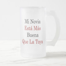 La Tuya del Mas Buena Que del MI Novia Esta Tazas De Café