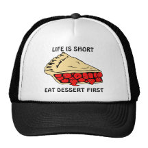 La vida es corta. Coma el postre primer Gorros Bordados