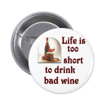 La vida es demasiado corta beber el mún vino #2 pin