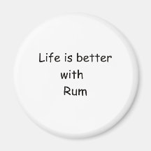La vida es mejor con ron iman de nevera