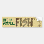 La vida es PESCADO simple Etiqueta De Parachoque