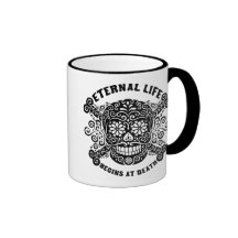 La vida eterna comienza en la muerte tazas