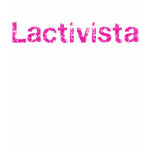 Lactivista Shirts