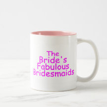 Las damas de honor fabulosas de las novias (rosa) taza de café
