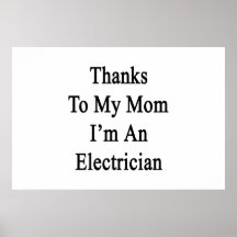 Las gracias a mi mamá soy electricista impresiones