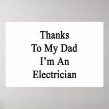 Las gracias a mi papá soy electricista poster