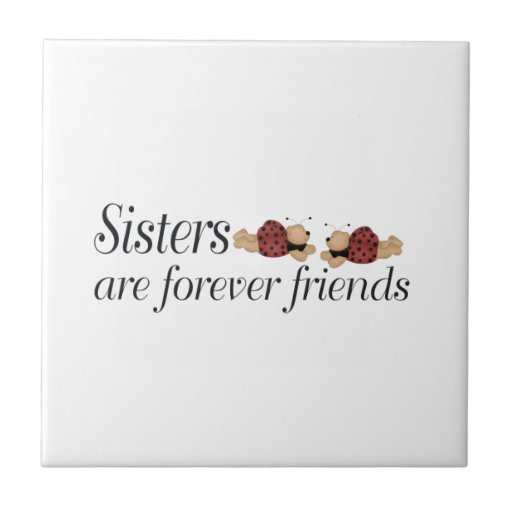 Las hermanas son para siempre amigos azulejo