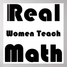 Las mujeres reales enseñan a matemáticas posters