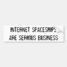 Las naves espaciales del Internet son negocio seri Etiqueta De Parachoque