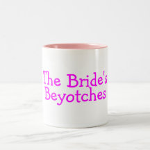 Las novias Beyotches (rosa) Tazas De Café