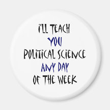 Le enseñaré a ciencia política cualquier día de no iman de frigorífico