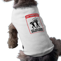 Le están supervisando - humor de la oficina camiseta de mascota