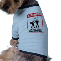 Le están supervisando - humor de la oficina camiseta de mascota