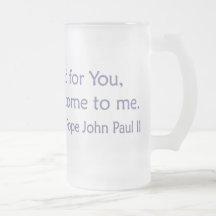 Le he buscado - el papa JP 2 Taza