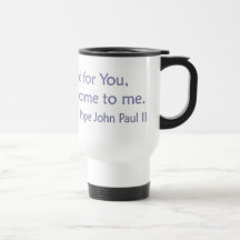 Le he buscado - el papa JP 2 Tazas