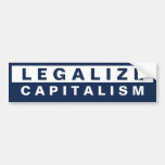 Legalice el capitalismo etiqueta de parachoque