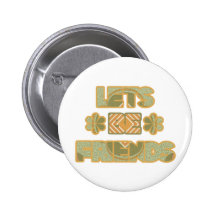 Lets sea de moda retro de los amigos pin