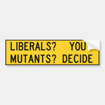 liberal-o-mutantes etiqueta de parachoque