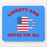 Libertad y café para todos los productos alfombrillas de raton