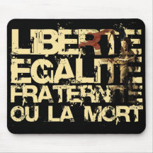 Liberte Egalite Fraternite: Revolución Francesa Alfombrilla De Raton