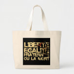 Liberte Egalite Fraternite: Revolución Francesa Bolsas